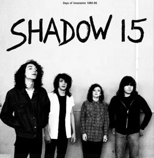 Shadow 15: Days of Innocence 1983-85