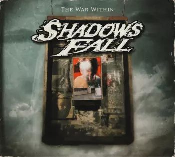 Shadows Fall: The War Within