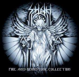 CD Shah: Fire And Brimstone Collection