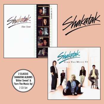 2CD Shakatak: Bitter Sweet / Turn The Music Up