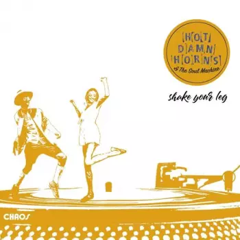 Hot Damn Horns: Shake Your Leg