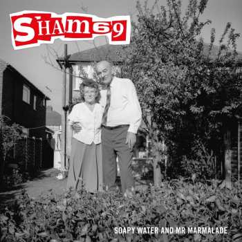 LP Sham 69: Soapy Water And Mr Marmalade