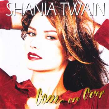 2CD Shania Twain: Come On Over (25th Anniversary Diamond Edition)