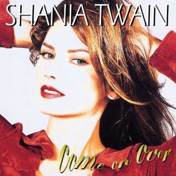 2LP Shania Twain: Come On Over