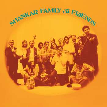 LP Shankar Family & Friends: Shankar Family & Friends