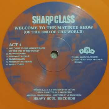 LP Sharp Class: Welcome To The Matinee Show (of The End Of The)