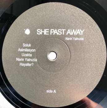 LP She Past Away: Narin Yalnızlık