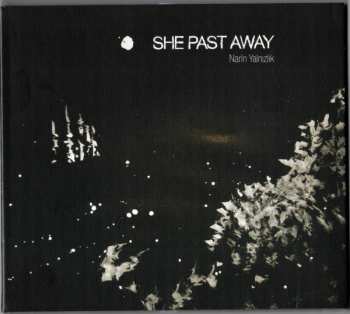 CD She Past Away: Narin Yalnızlık