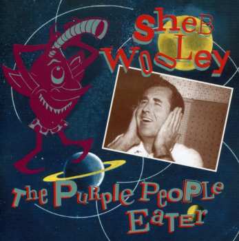 CD Sheb Wooley: The Purple People Eater