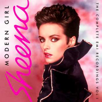 Album Sheena Easton: Modern Girl: The Complete Emi Recordings Vol 1