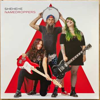 LP Shehehe: NAMEDROPPERS