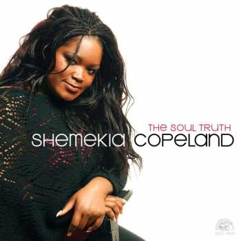 CD Shemekia Copeland: The Soul Truth