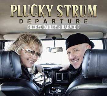 CD Sheryl Bailey: Plucky Strum: Departure