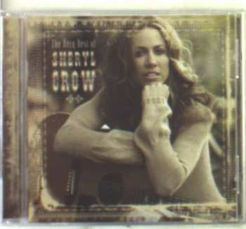 CD Sheryl Crow: The Very Best Of Sheryl Crow