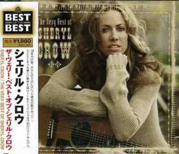 CD Sheryl Crow: The Very Best Of Sheryl Crow