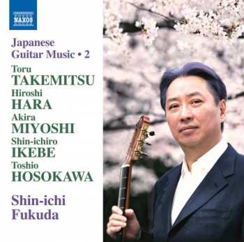 Album Toshio Hosokawa: Japanese Guitar Music 2