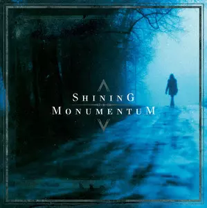 Shining / Monumentum