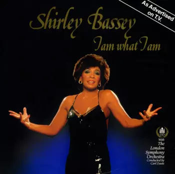 Shirley Bassey: I Am What I Am