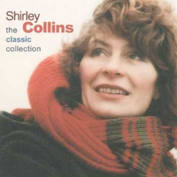 Album Shirley Collins: The Classic Collection
