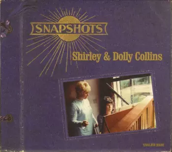 Shirley & Dolly Collins: Snapshots