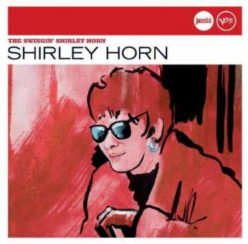 CD Shirley Horn: The Swingin' Shirley Horn