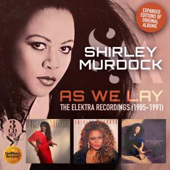 3CD/Doos Shirley Murdock: As We Lay (The Elektra Recordings 1985-1991)