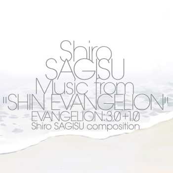 3LP Shiro Sagisu: Music From "Shin Evangelion" Evangelion: 3.0+1.0
