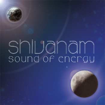 Album Shivanam: Sound Of Energy
