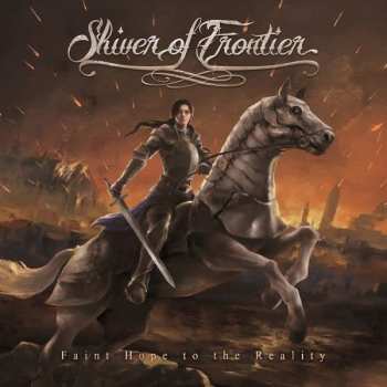 Album Shiver Of Frontier: Faint Hope To The Reality