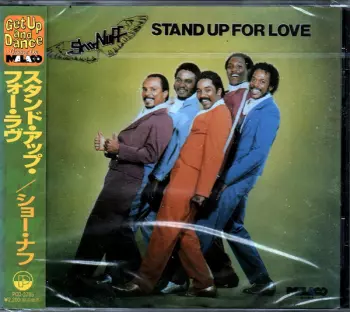 Sho Nuff: Stand Up For Love