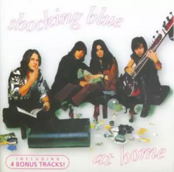 Shocking Blue: At Home