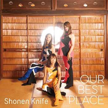 Album Shonen Knife: Our Best Place
