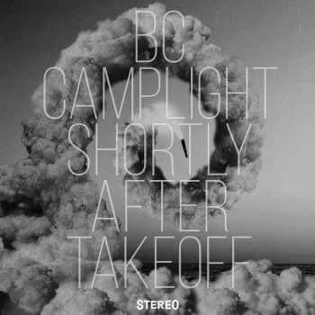 Album B.C. Camplight: Shortly After Takeoff