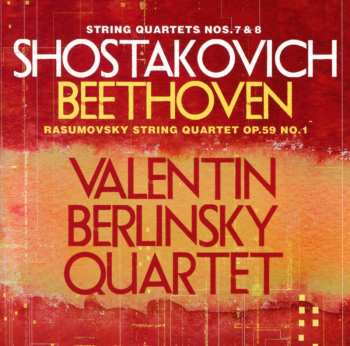Album Ludwig van Beethoven: String Quartets Nos. 7 & 8 / Rasumovsky String Quartet Op. 59 No. 1