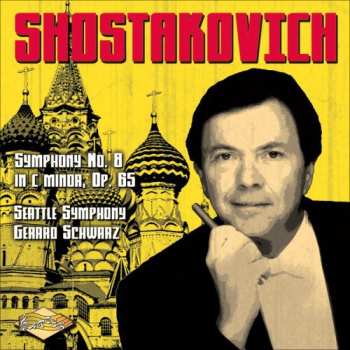 Album Dmitri Shostakovich: Symphony No. 8 In C Minor, Op. 65