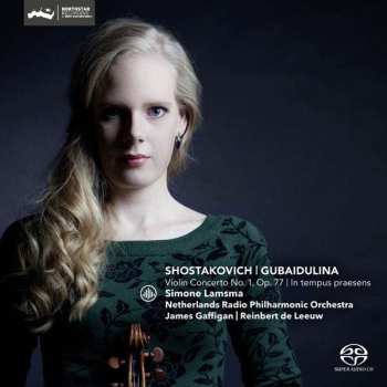 SACD Dmitri Shostakovich: Shostakovich: Violin Concerto No. 1, Op. 77; Gubaidulina: In Tempus Praesens