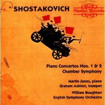 Album Dmitri Shostakovich: Piano Concertos No 1 & 2, Chamber Symphony