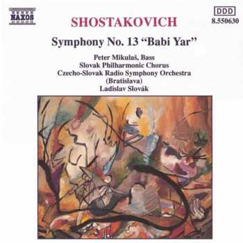 Album Dmitri Shostakovich: Symphony No. 13 "Babi Yar"