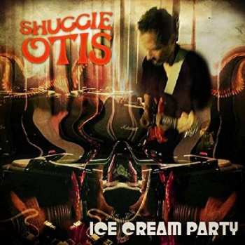 Album Shuggie Otis: Ice Cream Party