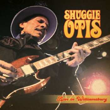 CD Shuggie Otis: Live In Williamsburg