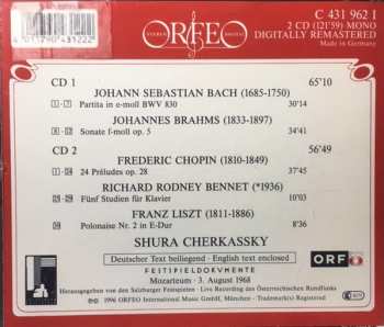 2CD Shura Cherkassky: Bach • Partita E-Moll • Brahms • Sonate Op. 5 • Chopin • Preludes Op.28 • Bennett • 5 Studien • Liszt • Polonaise No. 2