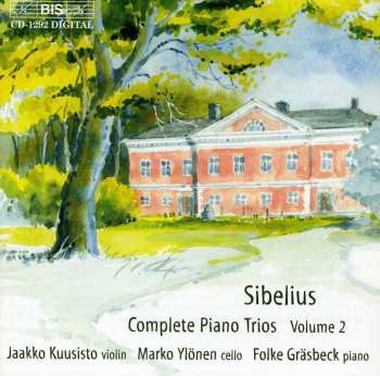 Album Jean Sibelius: Complete Piano Trios, Volume 2