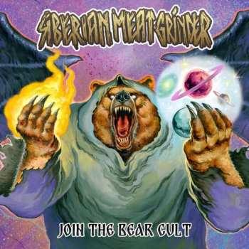 Album Siberian Meat Grinder: Join The Bear Cult