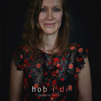 Album Sibylle Kefer: Hob I Di