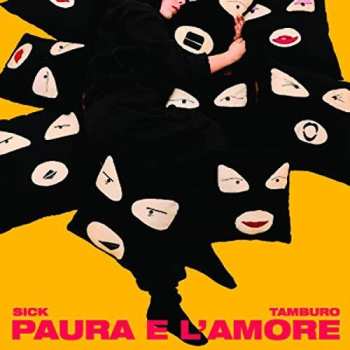 CD Sick Tamburo: Paura E L’Amore