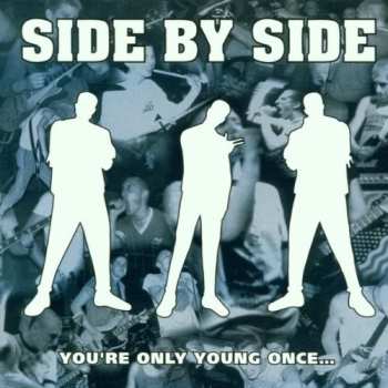 CD Side By Side: You're Only Young Once...