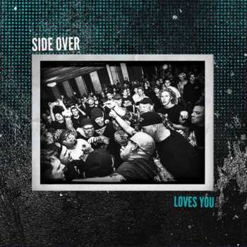 Album Side Over: Loves You