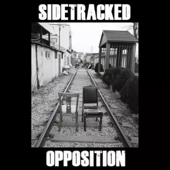 Sidetracked: Opposition