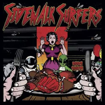 Sidewalk Surfers: Dinner For Sinners