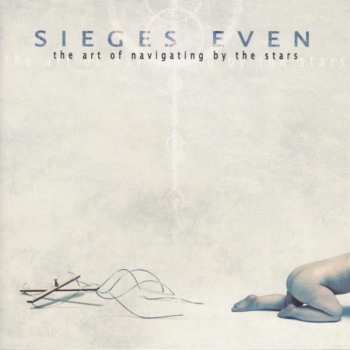 CD Sieges Even: The Art Of Navigating By The Stars